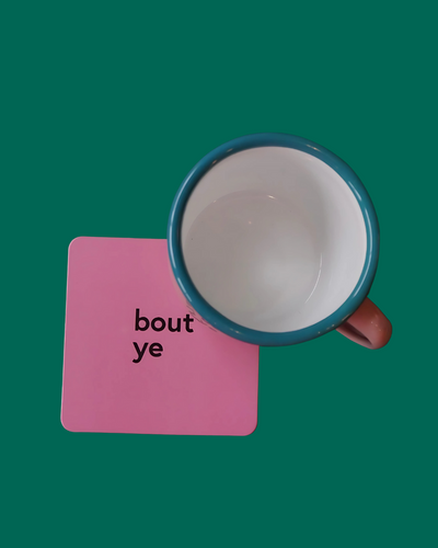 Bout Ye Pink Mug & Coaster Set | Born & Bred