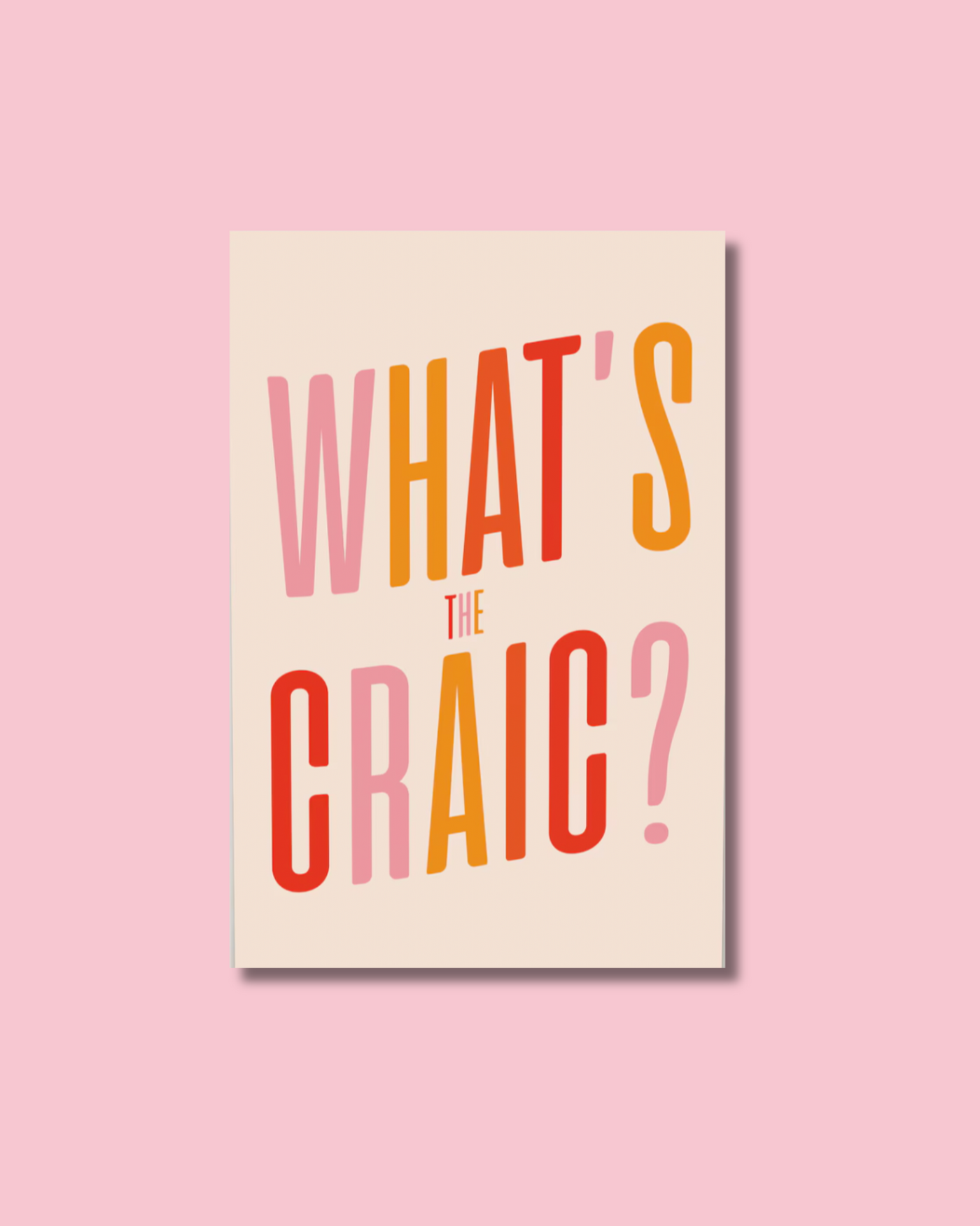 What's The Craic? | Pure Craic Prints