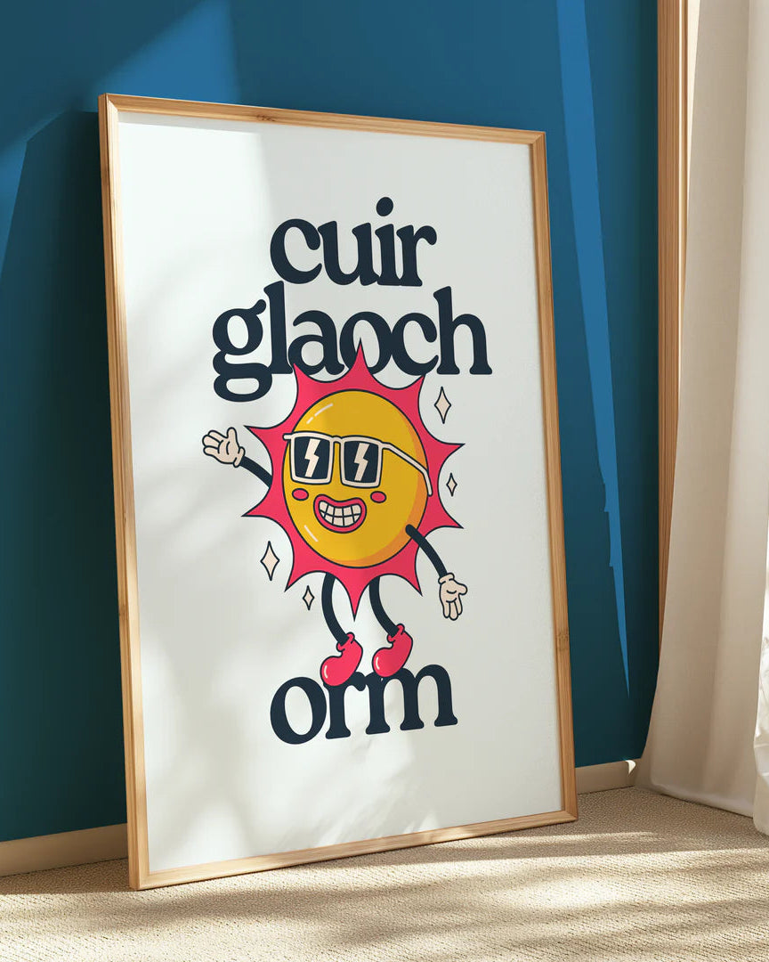 Cuir Glaoch Orm Print | As Gaeilge