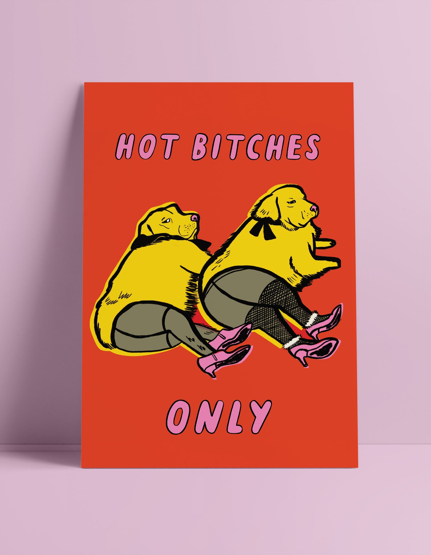 Hot Bitches Only Print | Jacky Sheridan