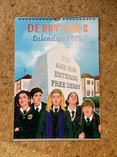 Derry Girls 2025 Calendar | Derry Nice Things