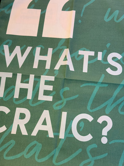 What's The Craic? Tea Towel