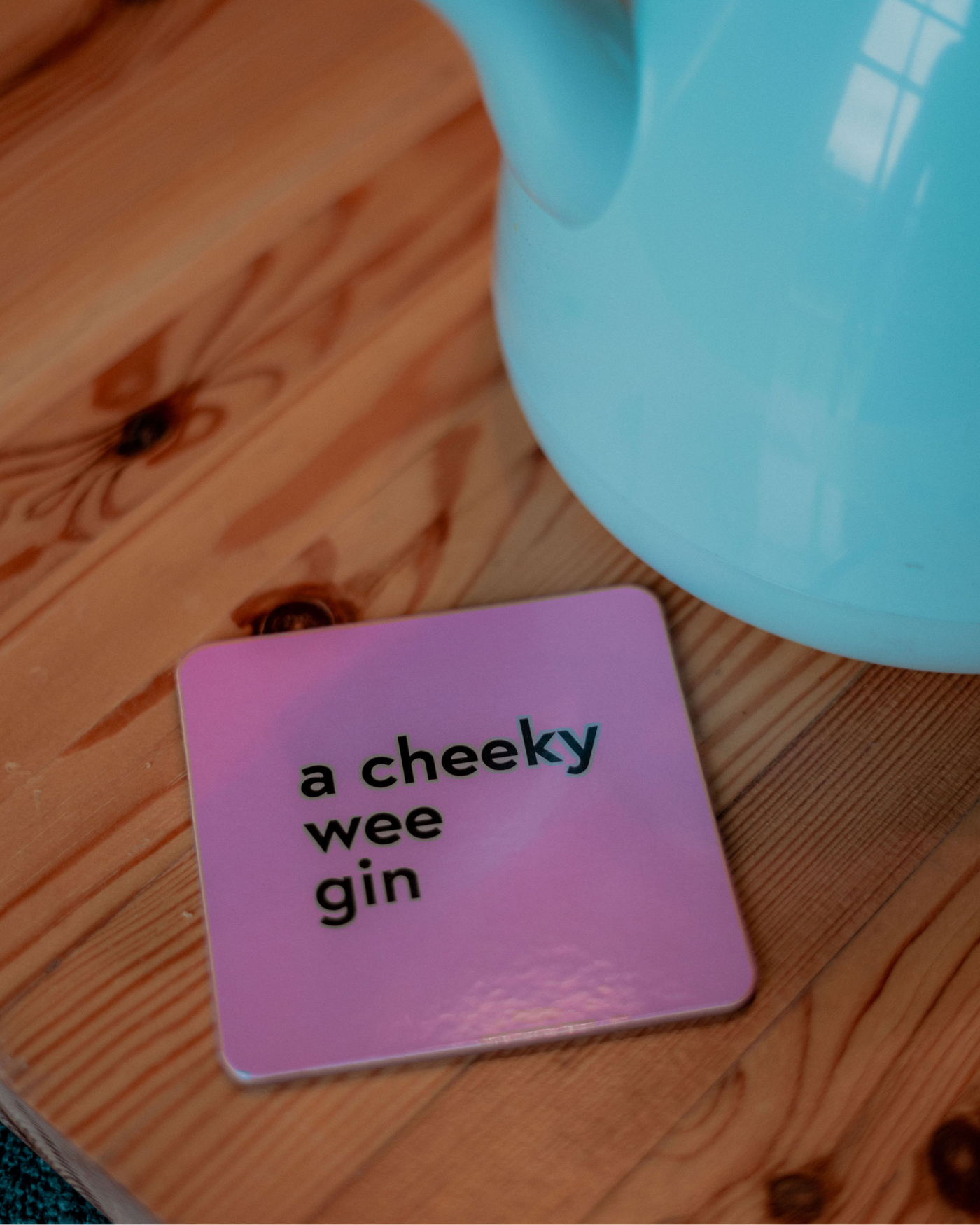 A Cheeky Wee Gin Coaster