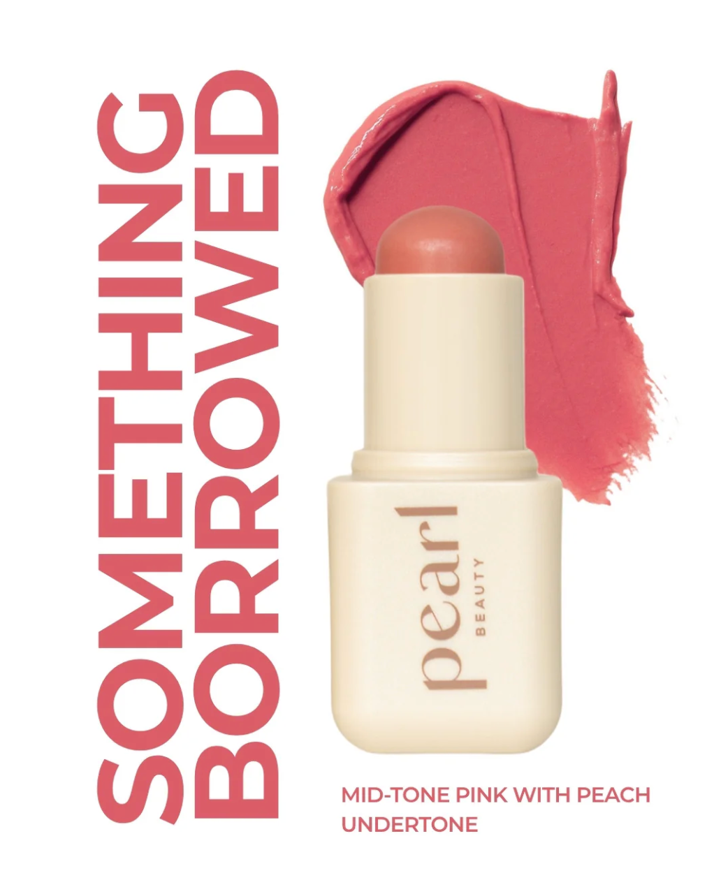 Multipurpose Lip & Face Stick - Something Borrowed | Pearl Beauty