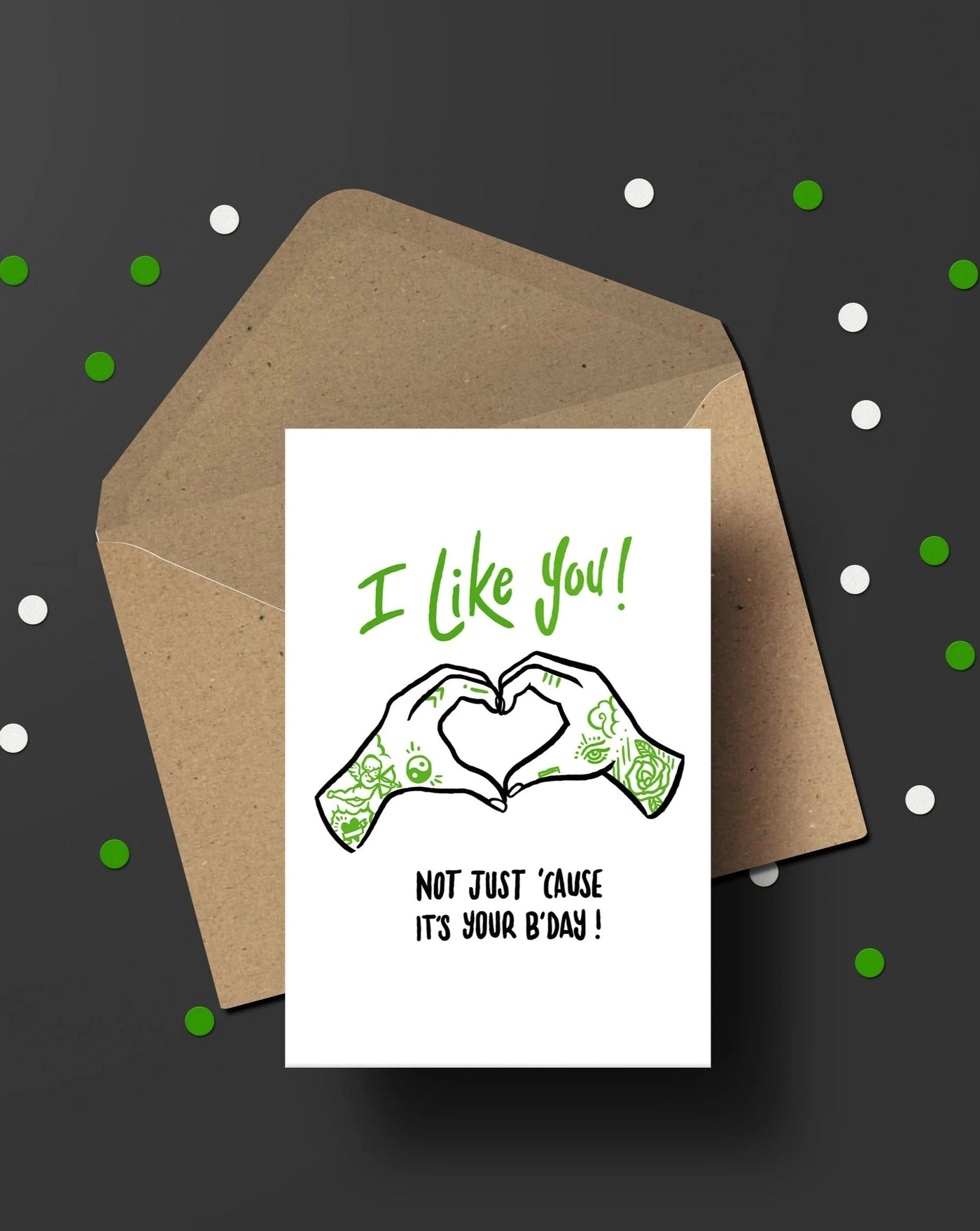 "I Like You, Not Just 'Cause It's Your B'day!" Card | Alana McDowell