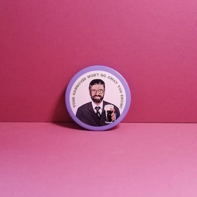 "Your Hangover Won't Go Away You Know!" Gerry Adams Bottle Opener Magnet