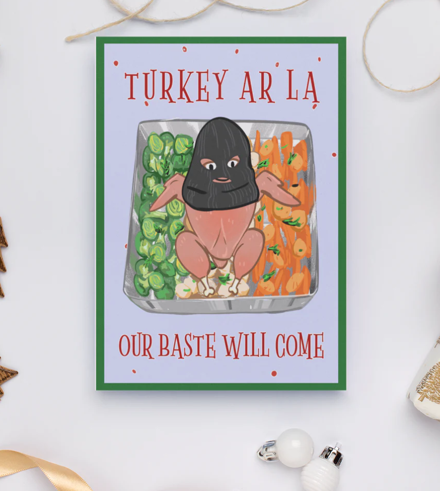 Turkey Ar La Christmas Card | Derry Nice Things