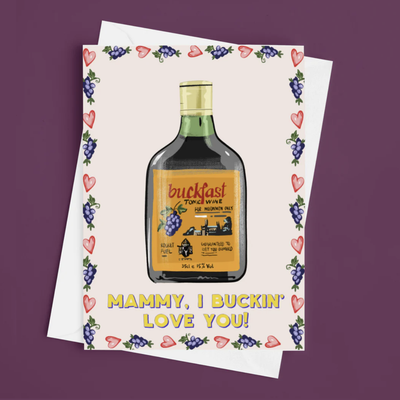 I Buckin’ Love You Mammy Card
