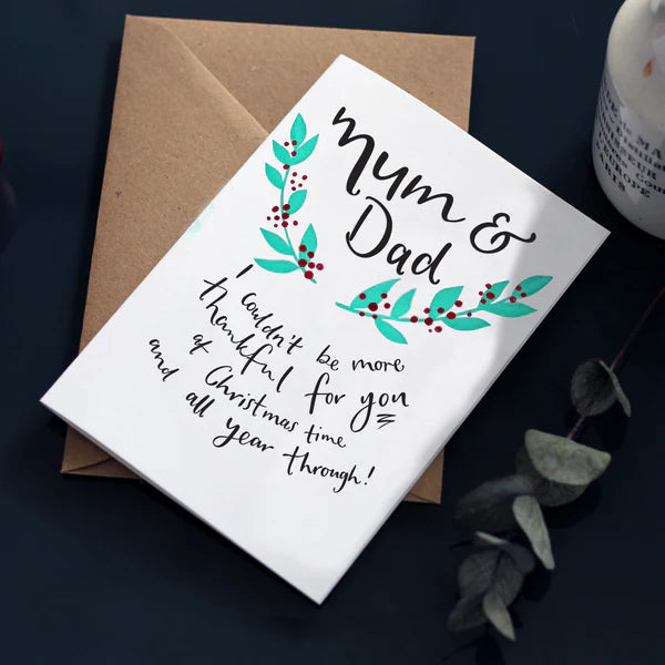 Mum & Dad I Couldn't Be More Thankful For You - Christmas Card